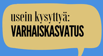 UKK varhaiskasvatuksesta